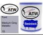 Preview: Ford, Medium Gray Metallic, 1S: 1L Lackdose, von ATW Autoteile West.